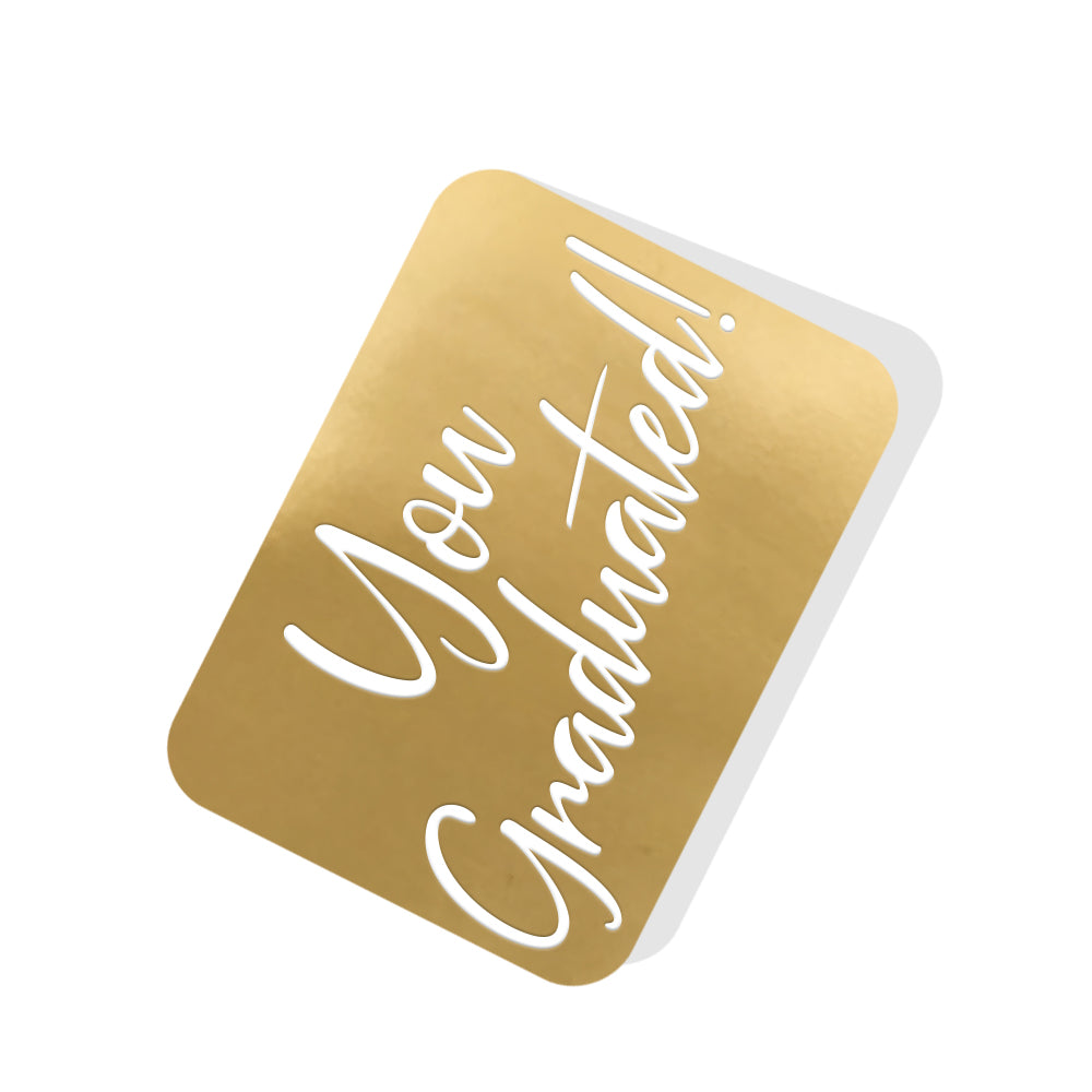 You Graduated! Gold Tag