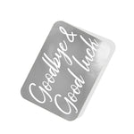 Goodbye & Good Luck Silver Tag