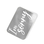 I'm sorry Silver Tag