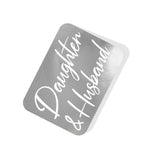 Daughter & Husband Silver Tag