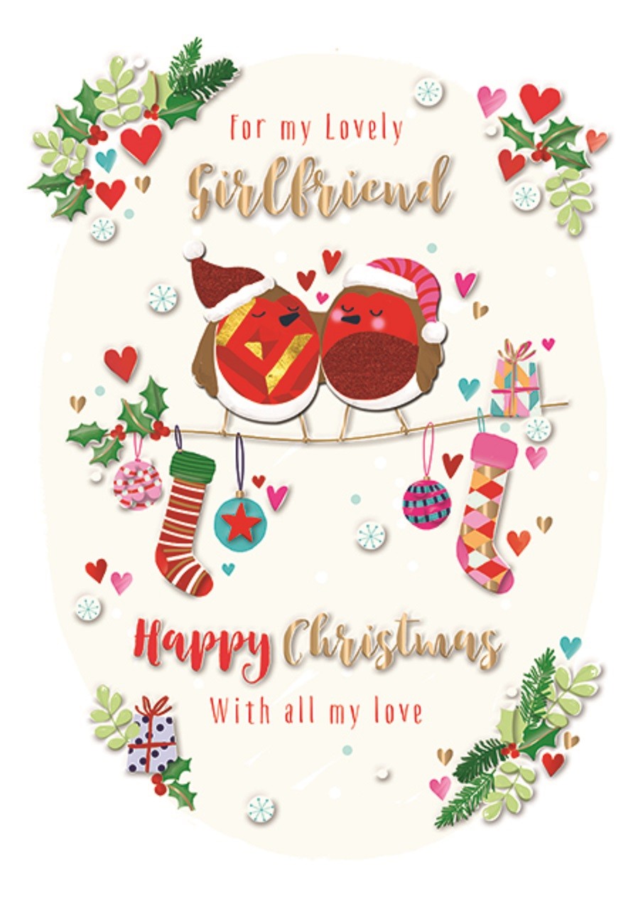 For My Lovely Girlfriend Embellished Christmas Greeting Card