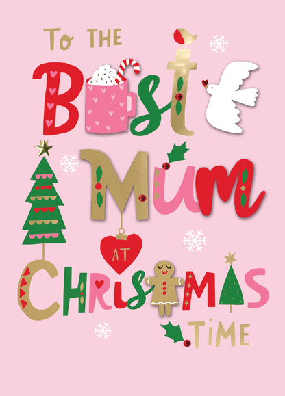 Best Mum At Christmas Time Fun Hand-Finished Christmas Card