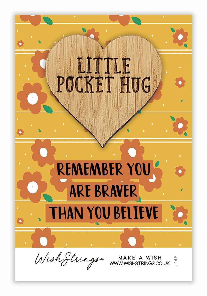 You Are Braver Than You Believe Little Pocket Hug Wish Token