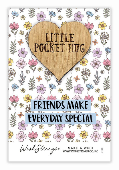 Friends Make Everyday Special Little Pocket Hug Wish Token