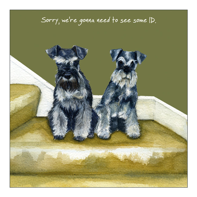 ID Schnauzers Little Dog Laughed Greeting Card