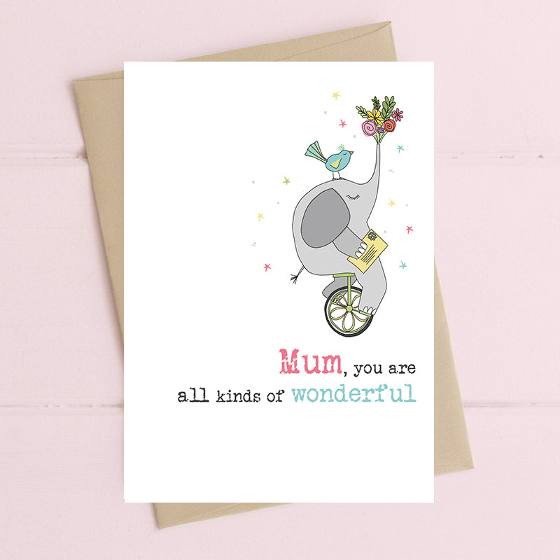 Mum You Are All Kinds Of Wonderful Greeting Card