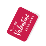 For My Valentine With love Red Tag