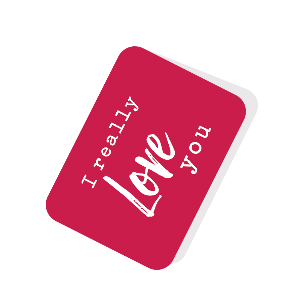 I Really Love You Red Tag