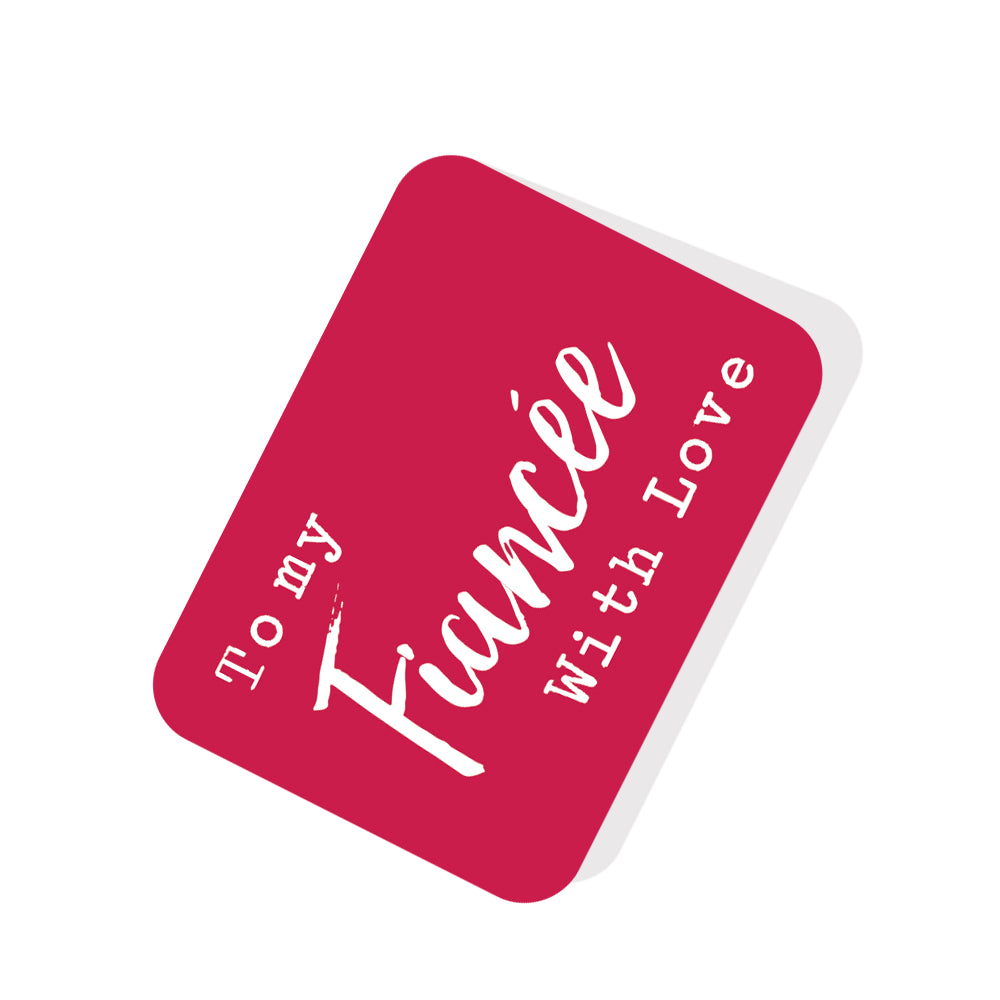 To My Fiancee With Love Time To Celebrate Pop Up Card