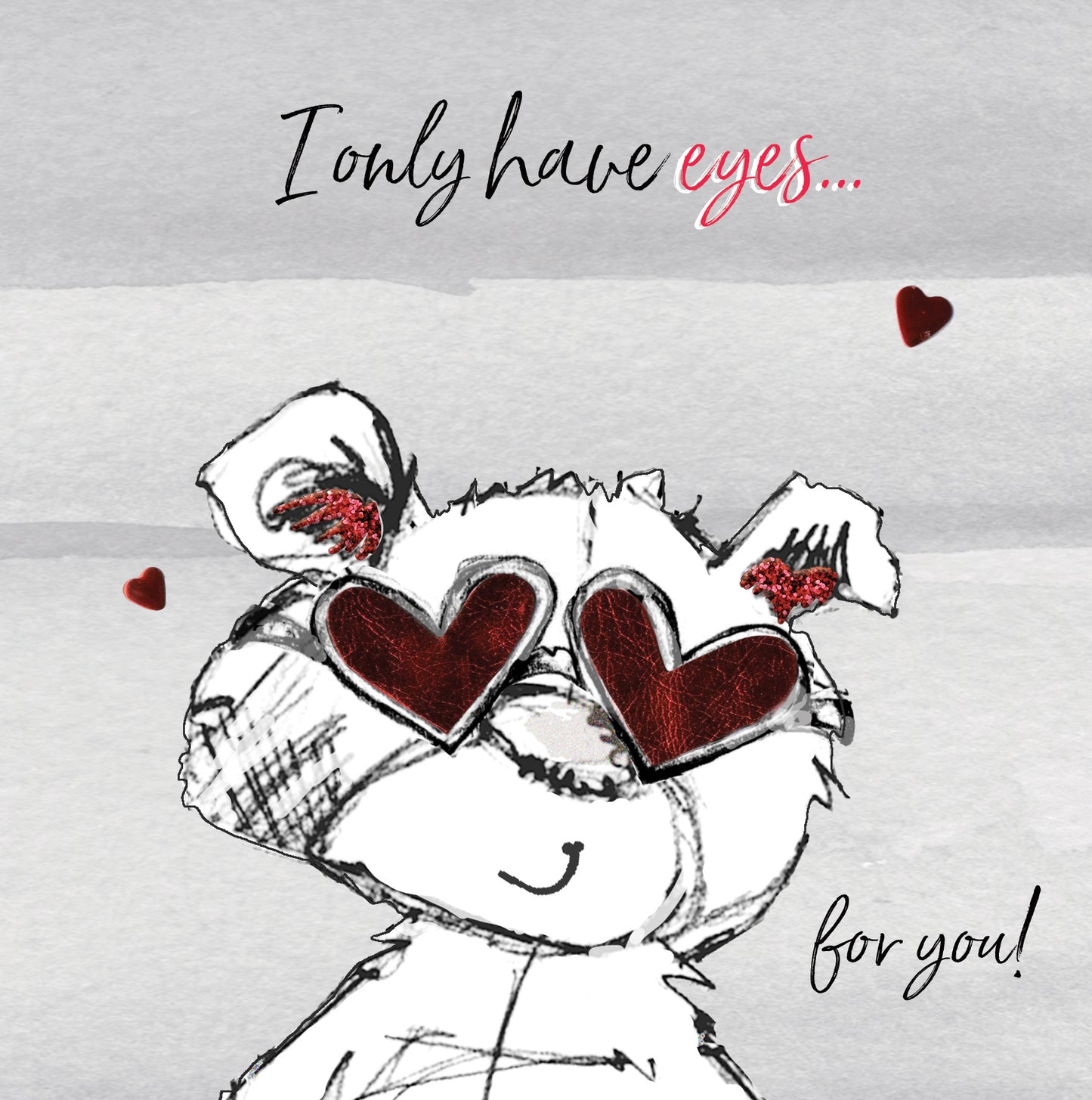 I Only Have Eyes For You Scribble Bear Valentine's Greeting Card