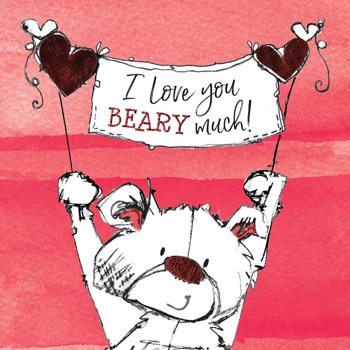 I Love You Beary Much Scribble Bear Valentine's Greeting Card