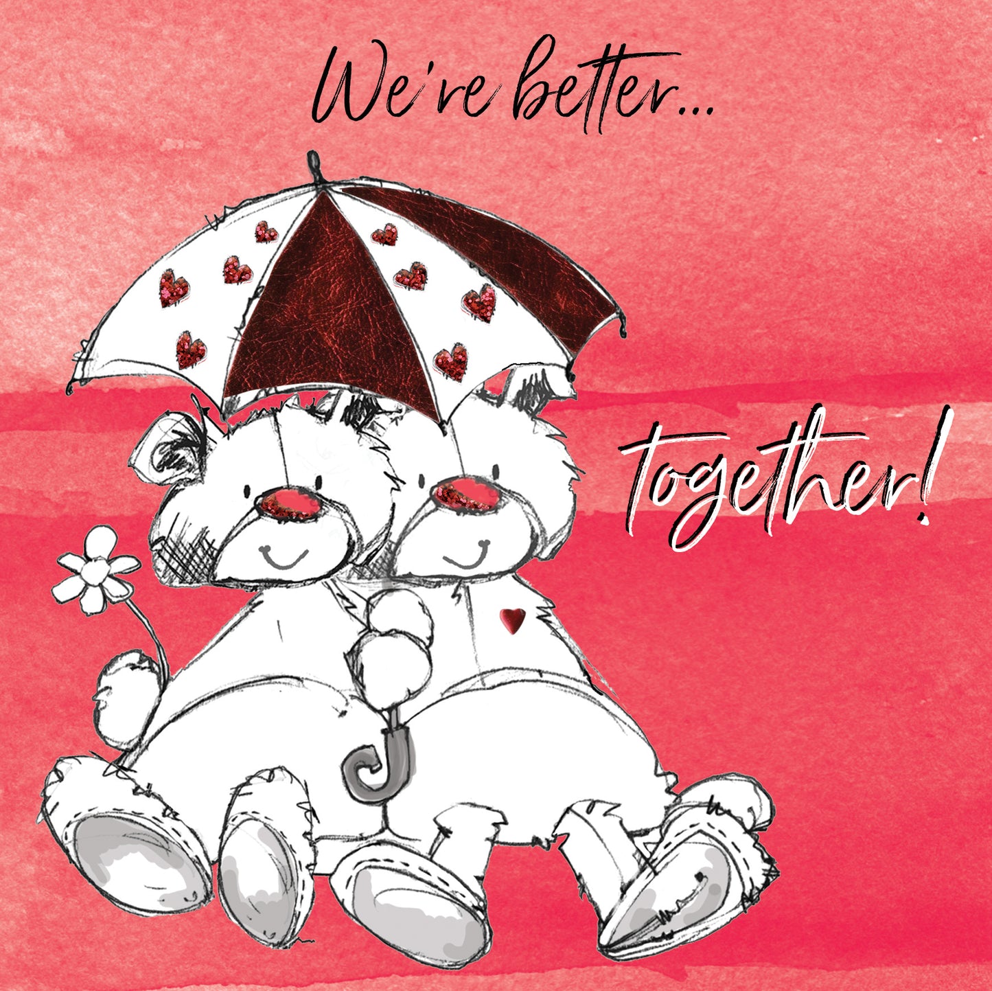 We're Better Together Scribble Bear Valentine's Greeting Card