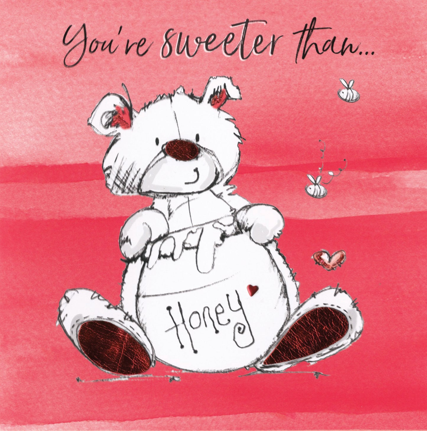 You're Sweeter Than Honey Scribble Bear Valentine's Greeting Card