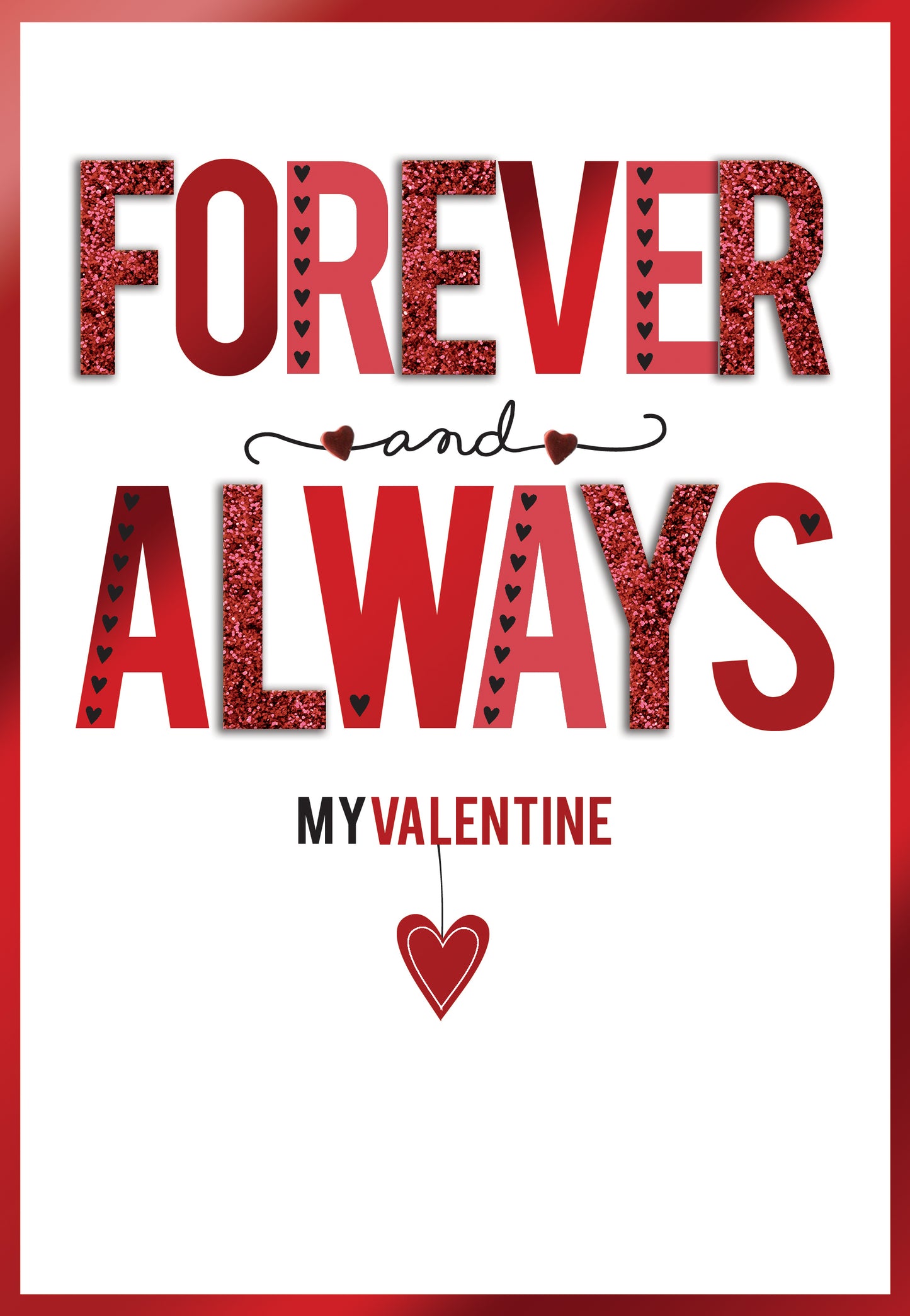 Forever & Always My Valentine Embellished Valentine's Day Greeting Card