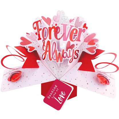 Forever & Always Lots Of Love Pop Up Card