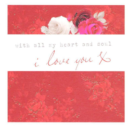 Stephanie Rose I Love You Pretty Valentines Day Greeting Card