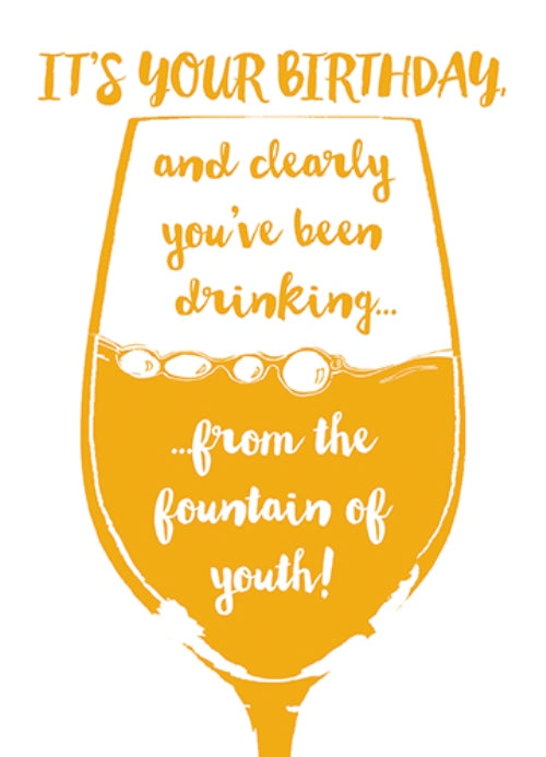 Fountain Of Youth Funny Wine O'clock Birthday Greeting Card