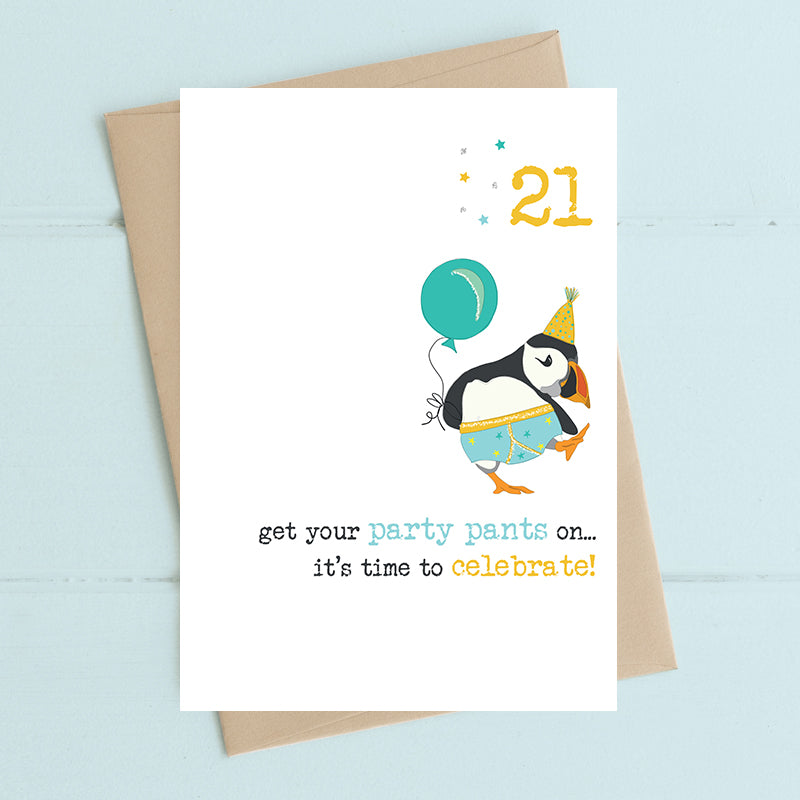 Get Your Party Pants 21st Birthday Greeting Card