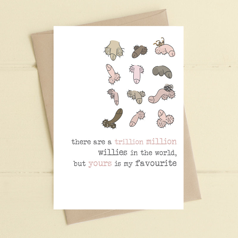 A Trillion Million Willies Any Occasion Greeting Card