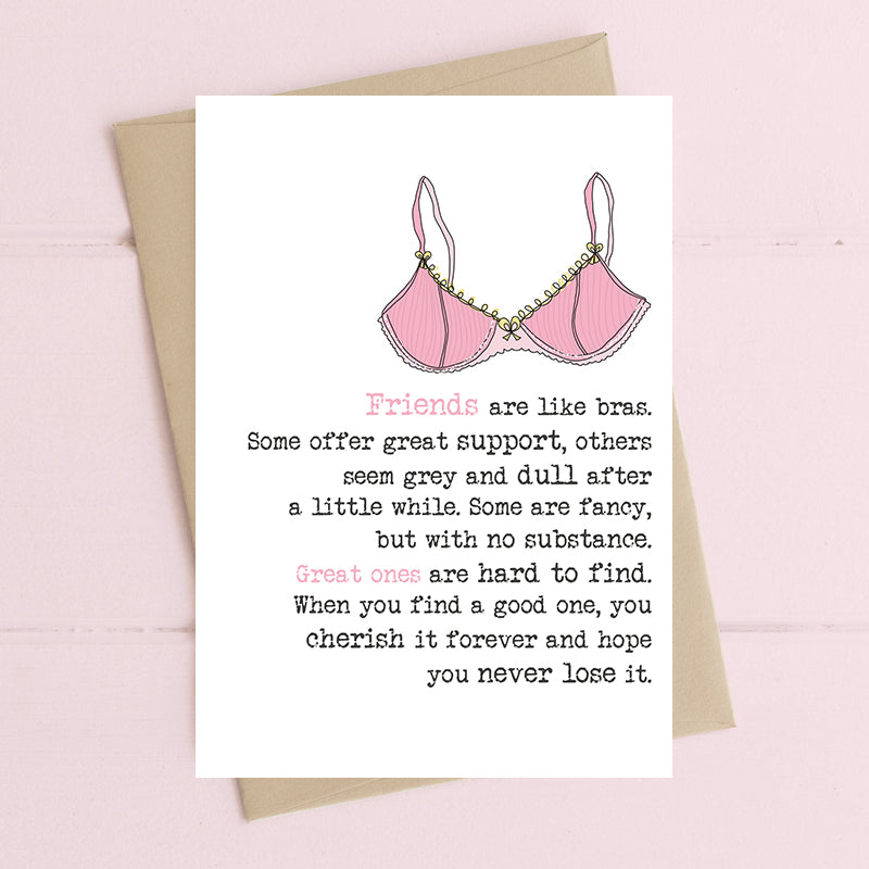 Friends Are Like Bras Any Occasion Greeting Card