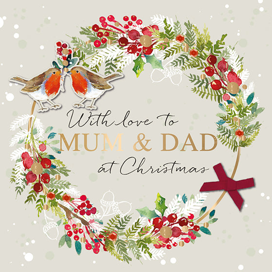 With Love To Mum & Dad Robbin Wreath Luxury Christmas Greeting Card