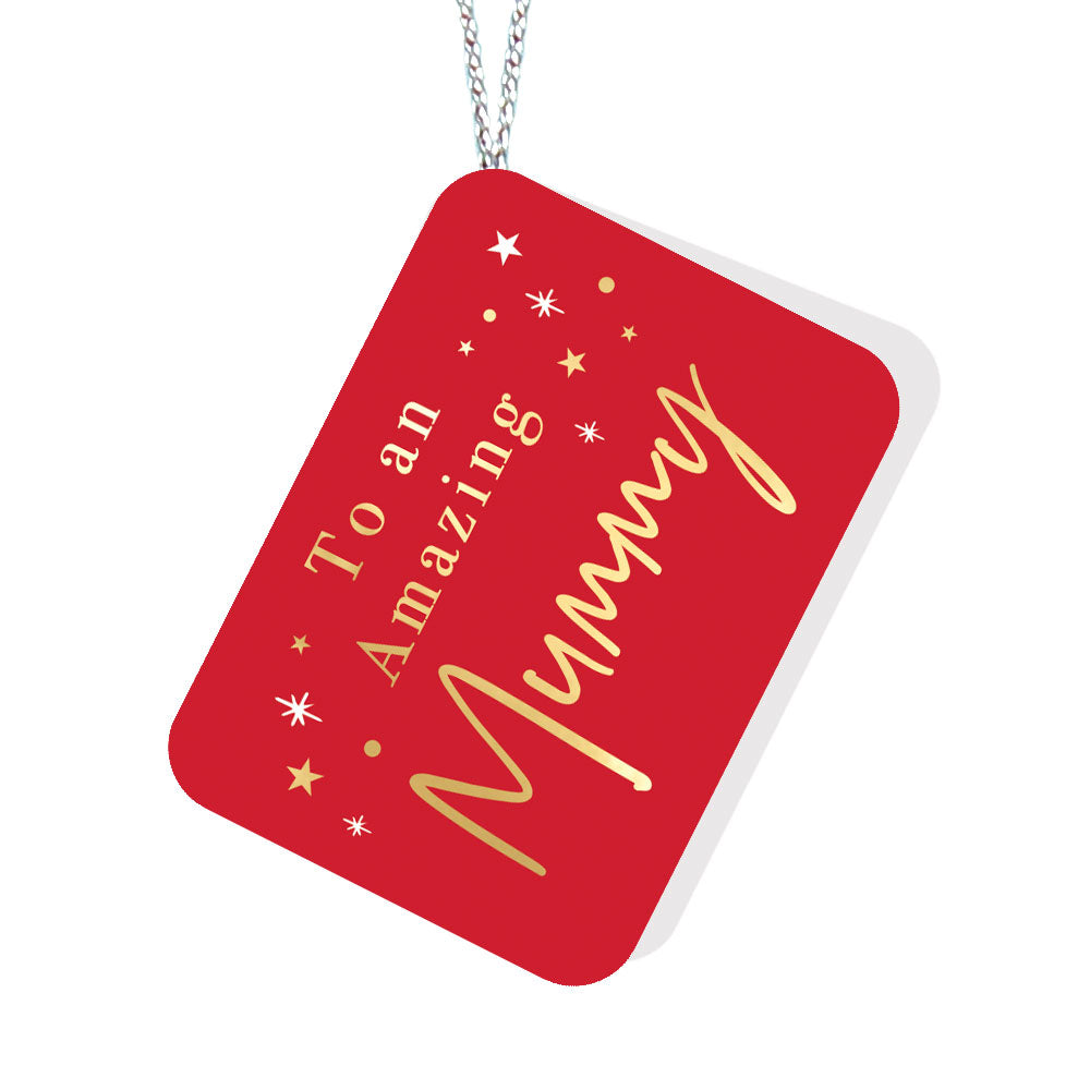 To an Amazing Mummy Red Tag