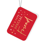 To a very SPECIAL Friend Red Tag