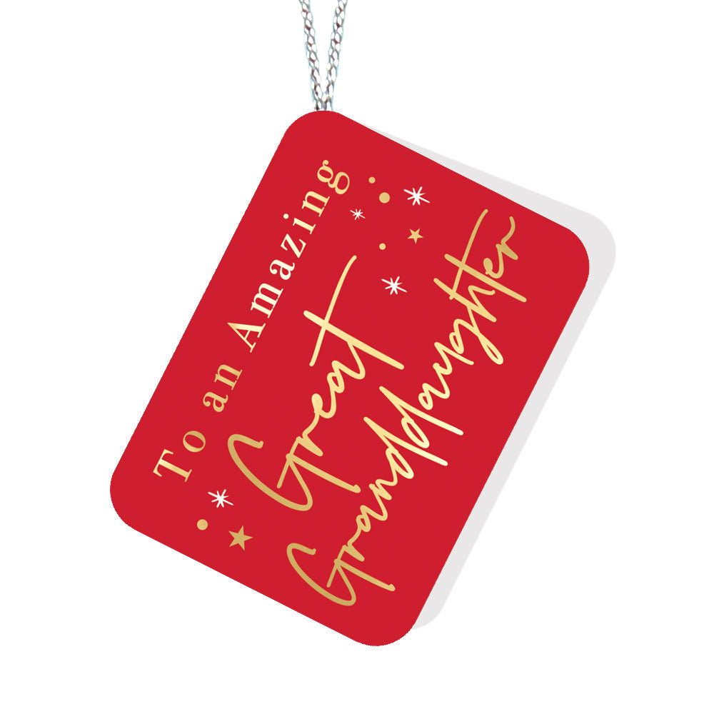 To an Amazing Great Granddaughter Red Tag
