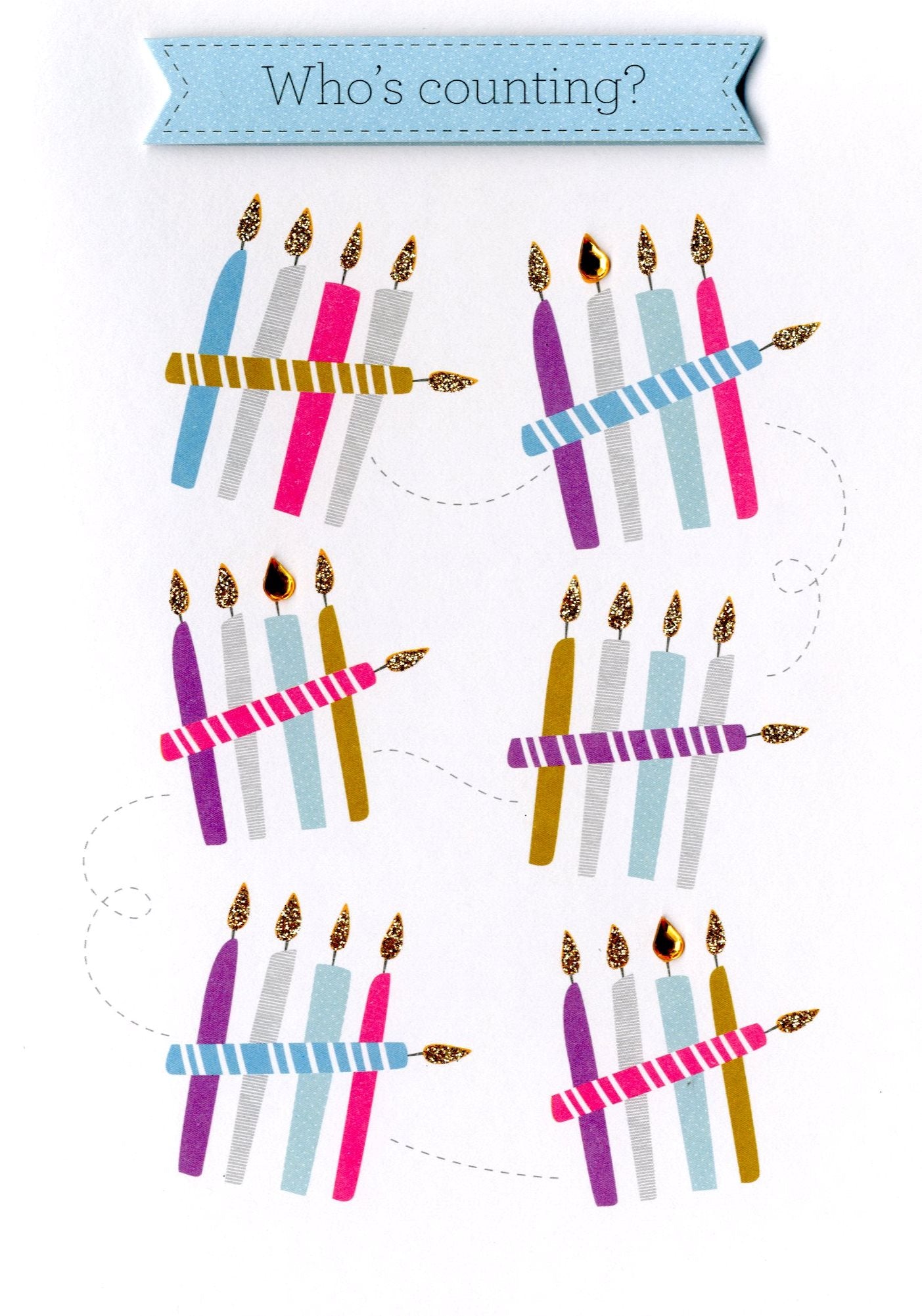Who's Counting Candles Birthday Greeting Card