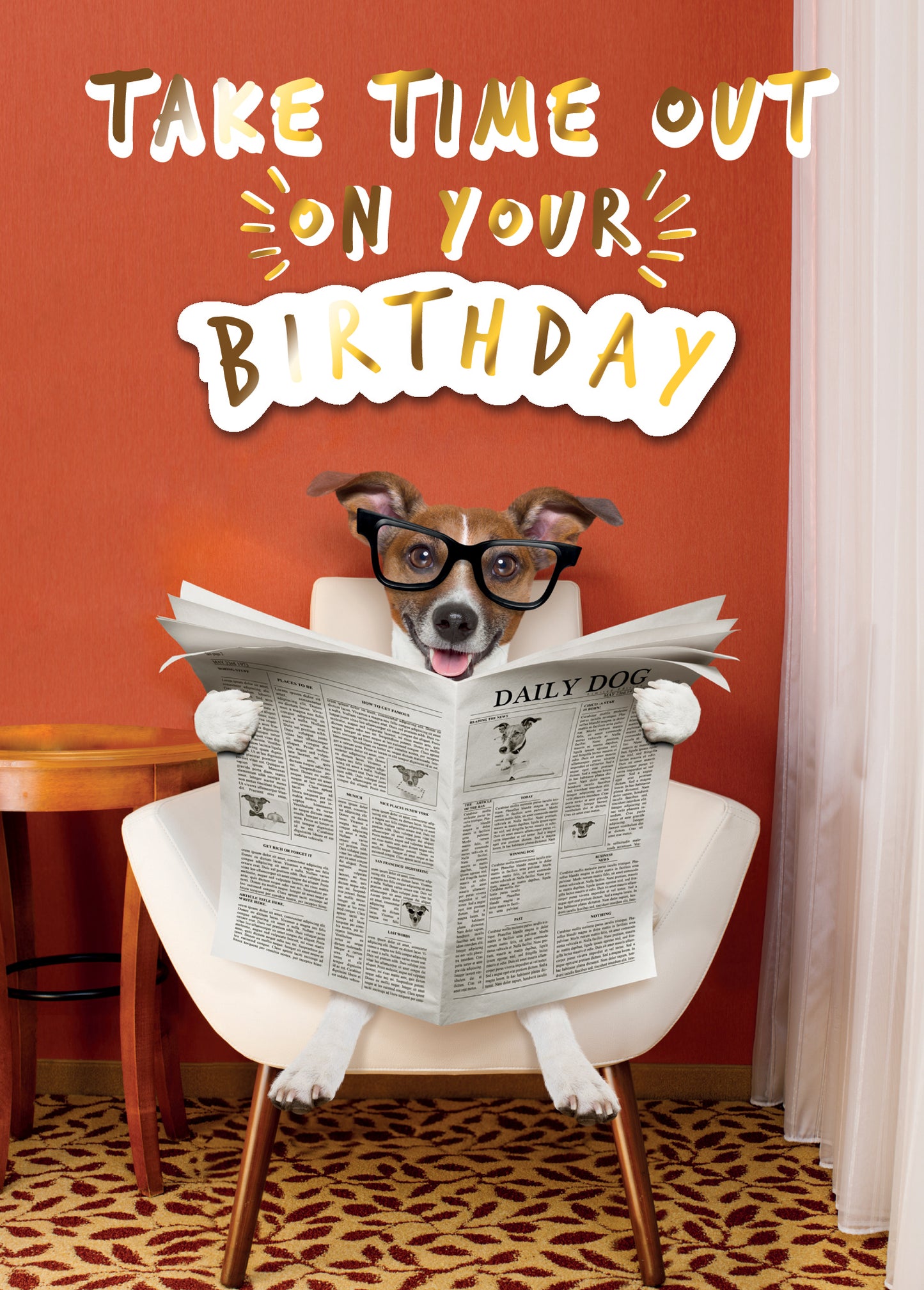 Take Time Out On Your Birthday Greeting Card