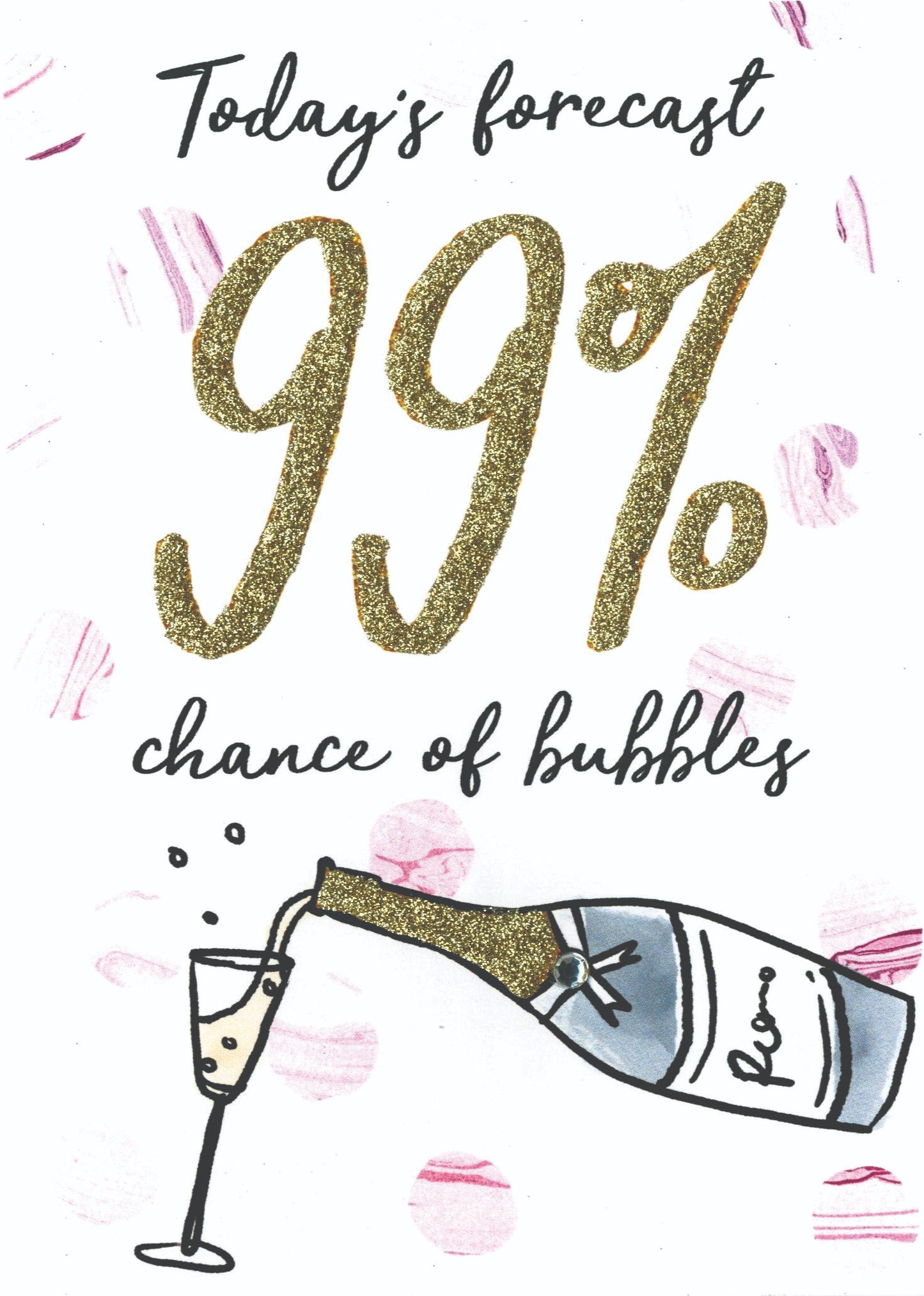 Chance Of Bubbles Any Occasion Greeting Card