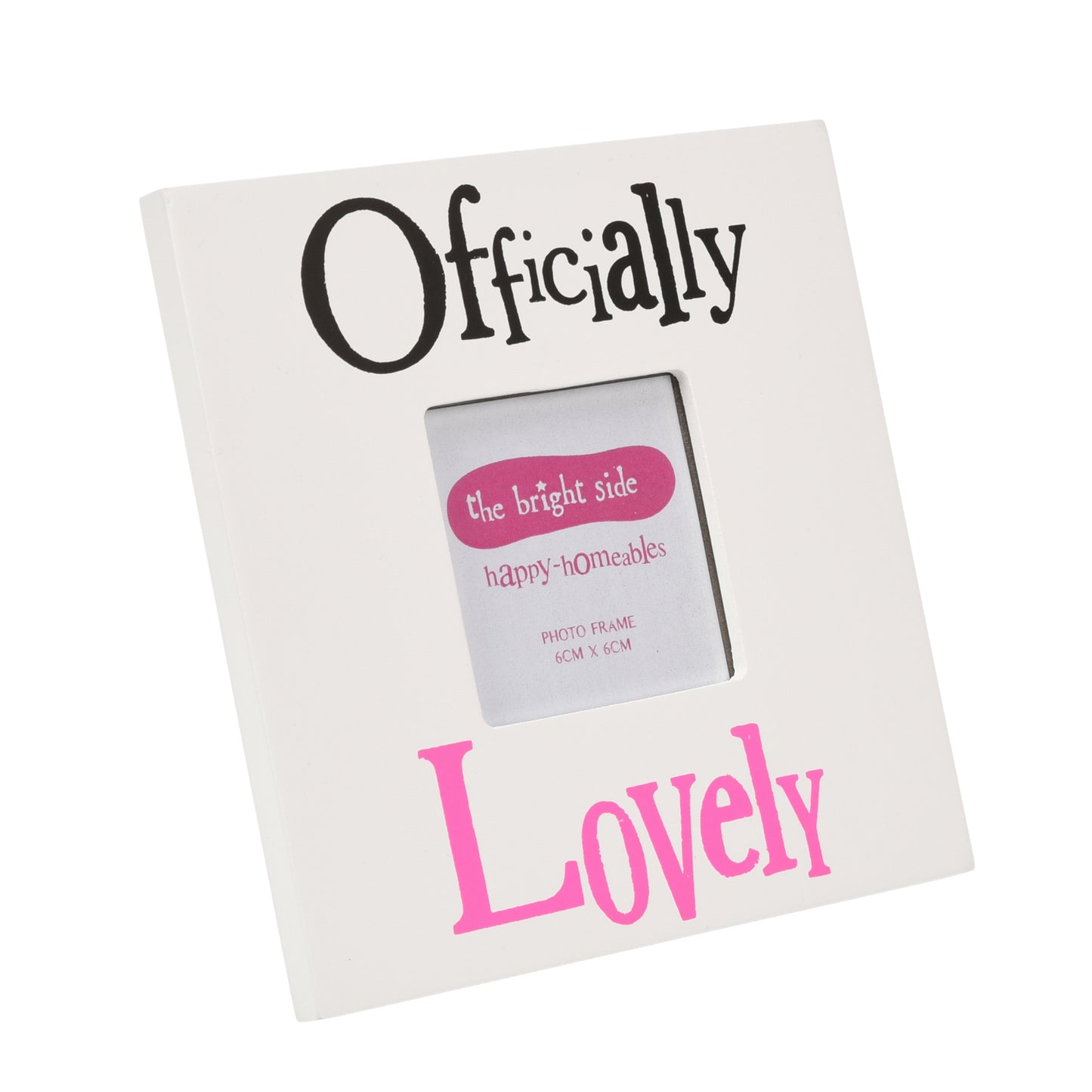 The Bright Side Officially Lovely Freestanding Photo Frame Gift