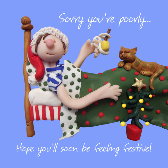 Sorry Your Feeling Poorly Christmas Greeting Card