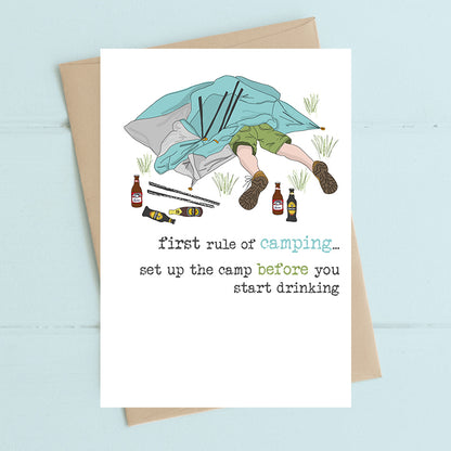 Set Up Camp Before Drinking Greeting Card