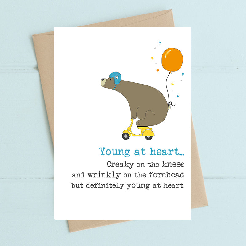 Definitely Young At Heart... Birthday Greeting Card