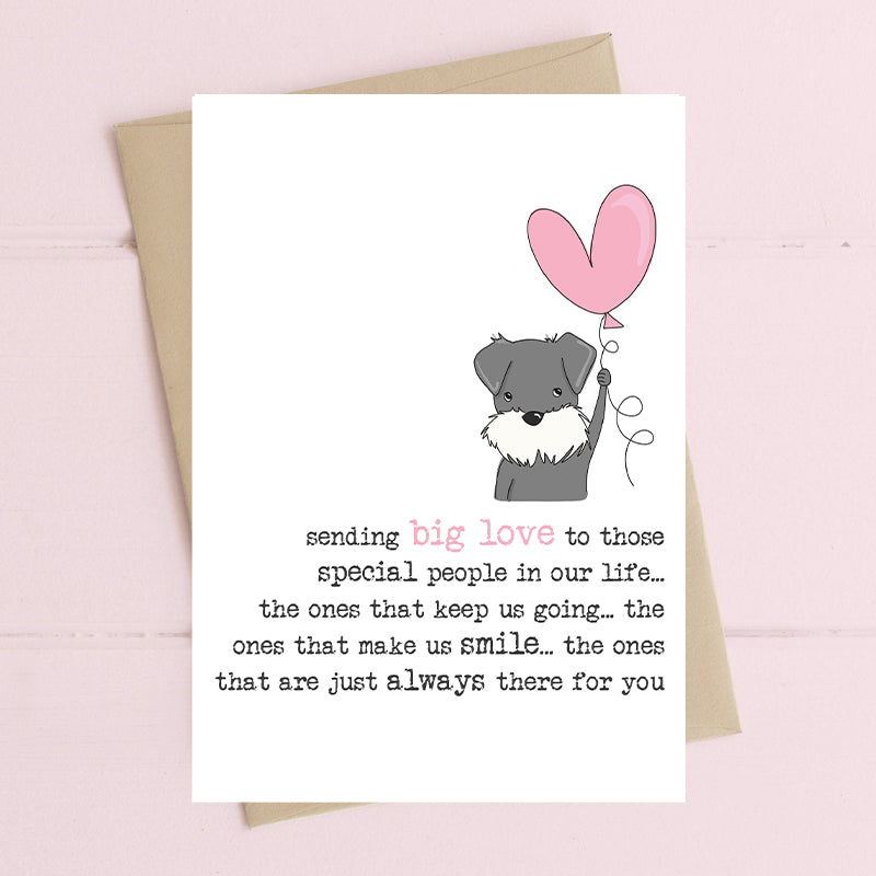 Big Love To Those Special People Greeting Card