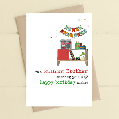 A Brilliant Brother Happy Birthday Greeting Card