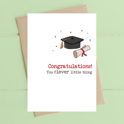 Congratulations! You Clever Thing Greeting Card