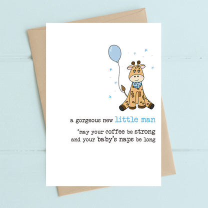 Gorgeous New Little Man Strong Coffee Greeting Card